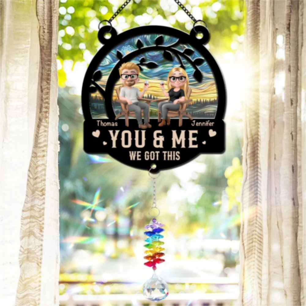 You And Me Got This - Personalized Custom Suncatcher With Crystal Rainbow Charm - Image 7