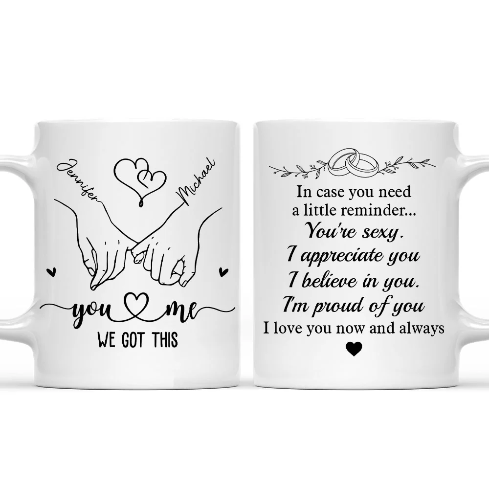 You And Me We Got This - Personalized Custom Coffee Mug