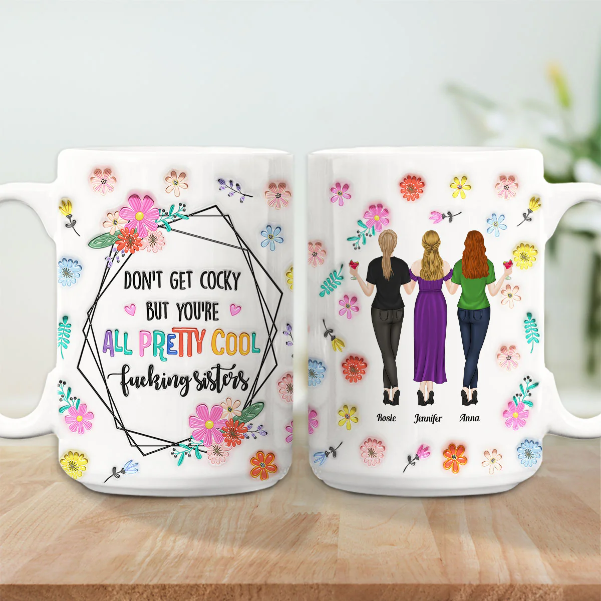 You Are All Amazing Sisters - Personalized Custom 3D Inflated Effect Mug - Image 7