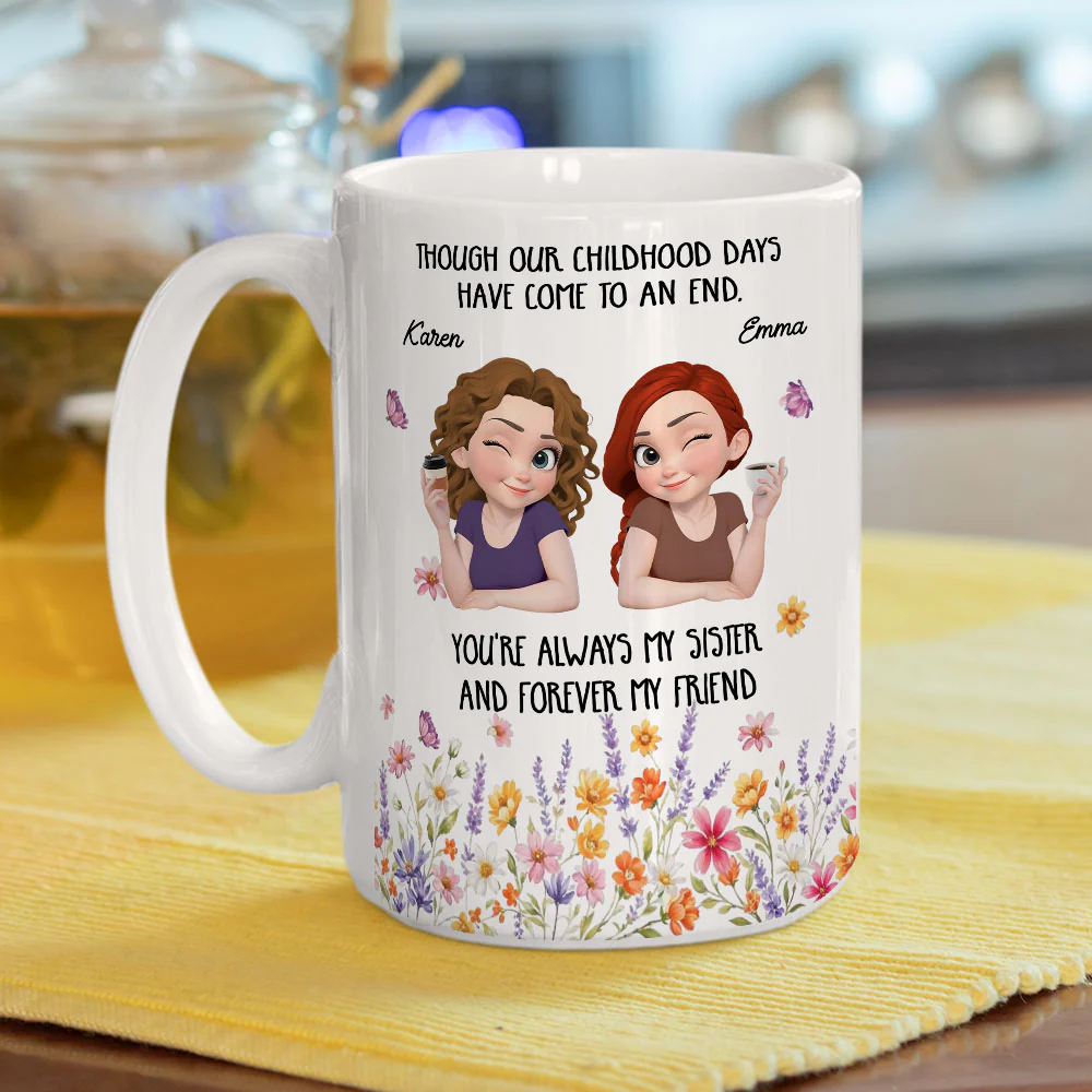 You Are Always My Sister - Personalized Custom Coffee Mug - Image 2