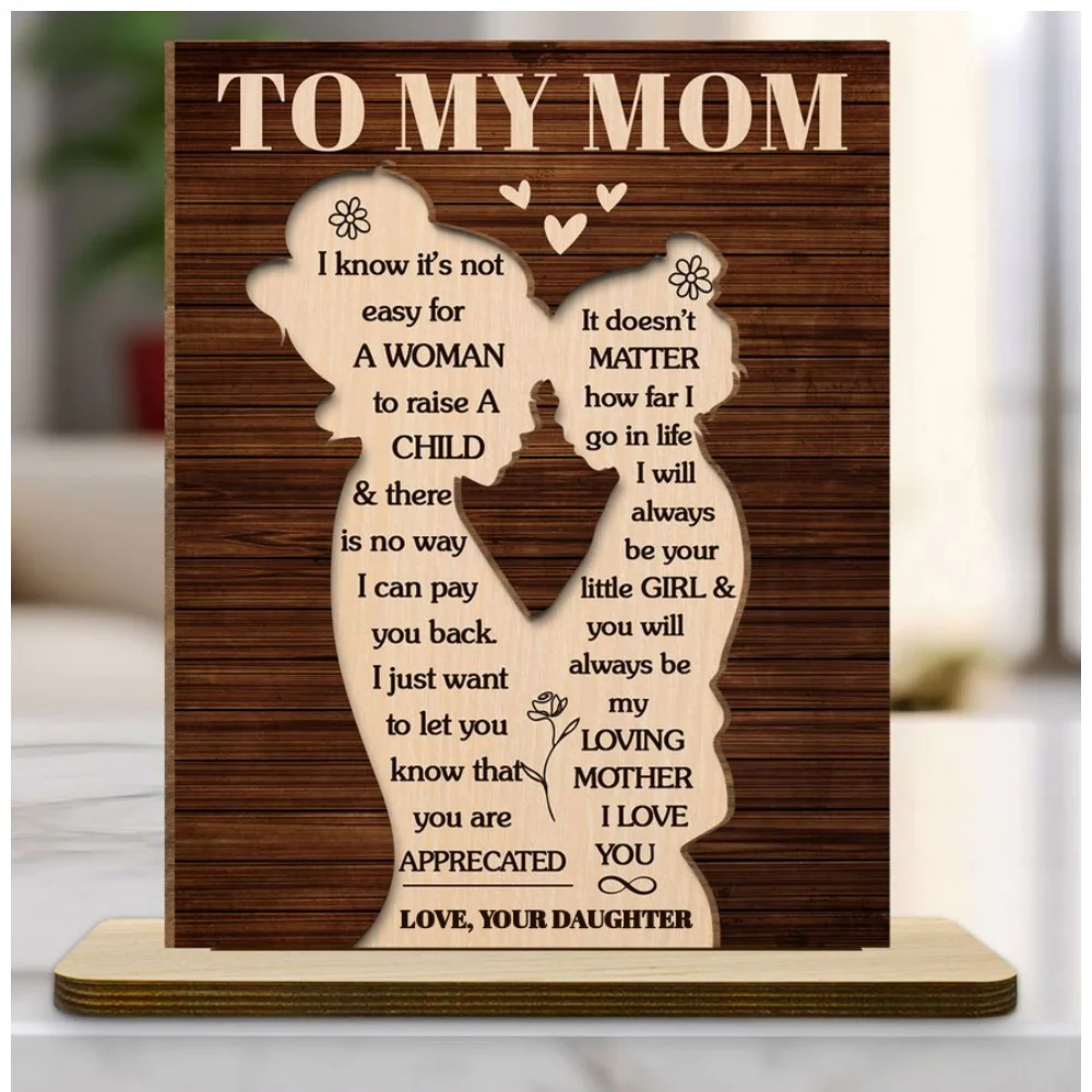 You Are Appreciated Mom - Personalized Custom 2-Layer Wood Plaque With Flat Base - Image 6