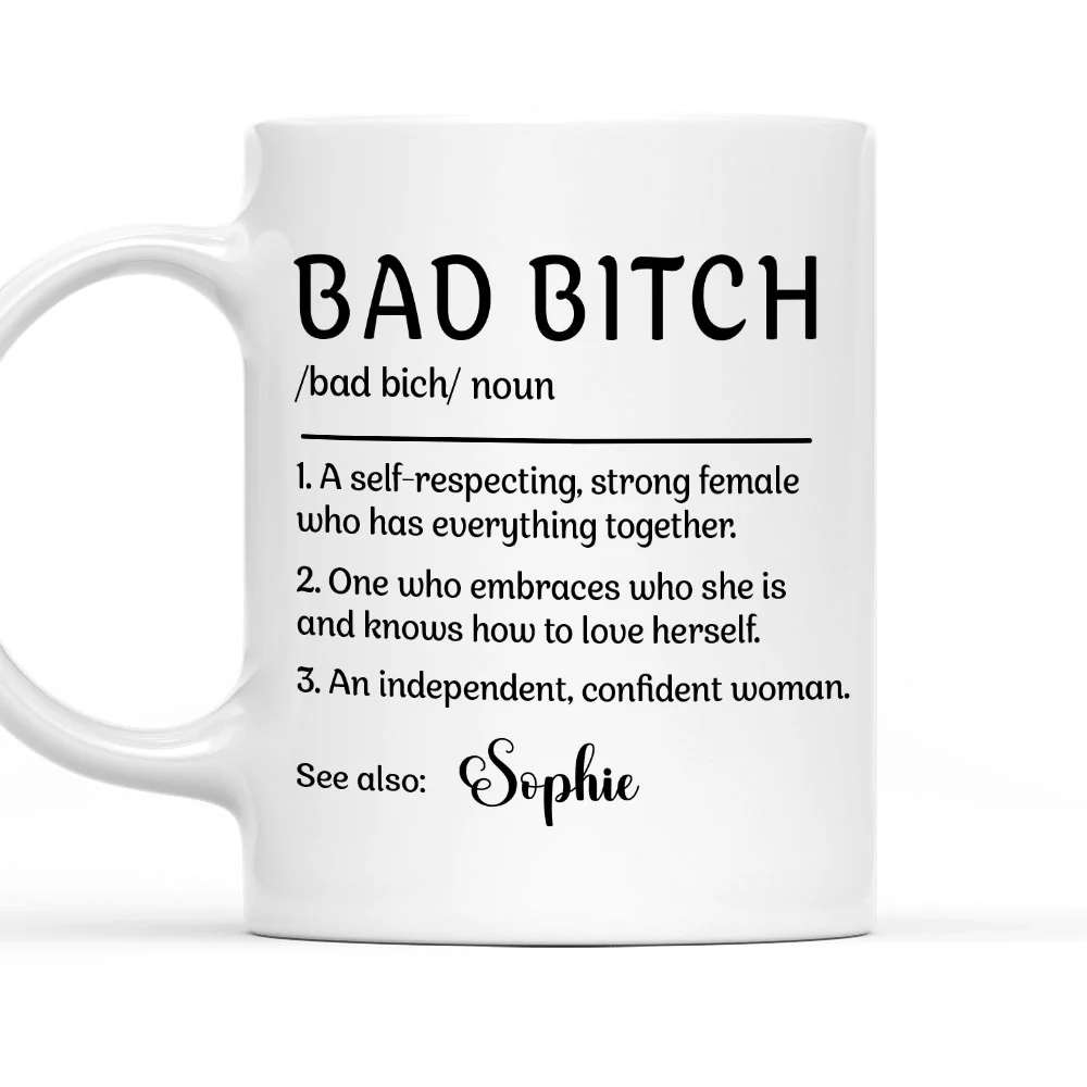 You Are Bad Bitch Bestie - Personalized Custom Coffee Mug