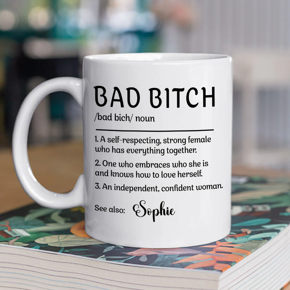 You Are Bad Bitch Bestie - Personalized Custom Coffee Mug - Image 5
