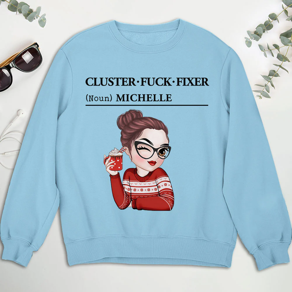 You Are Cluster Fixer - Personalized Custom Shirt - Image 3