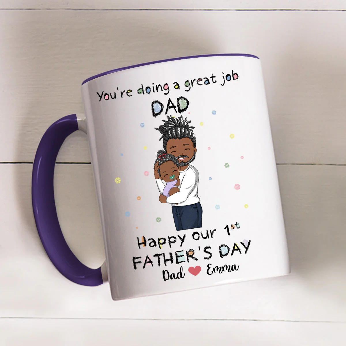 You Are Doing A Great Job Dad - Personalized Custom Accent Mug - Image 4