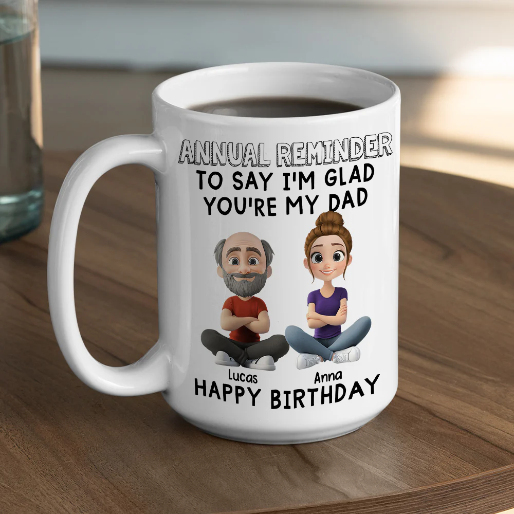 You Are My Dad - Personalized Custom Coffee Mug - Image 5