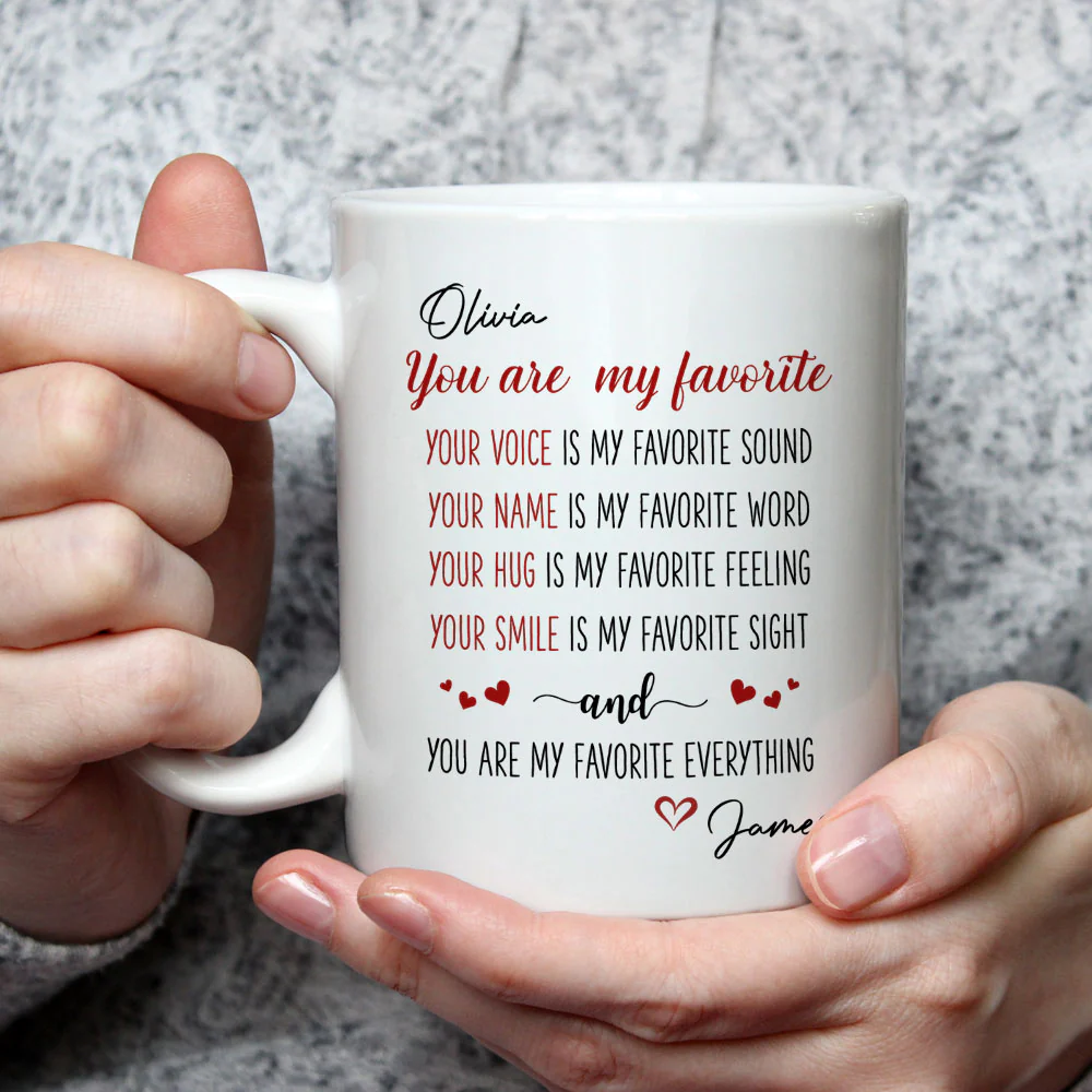 You Are My Favorite - Personalized Custom Coffee Mug - Image 3