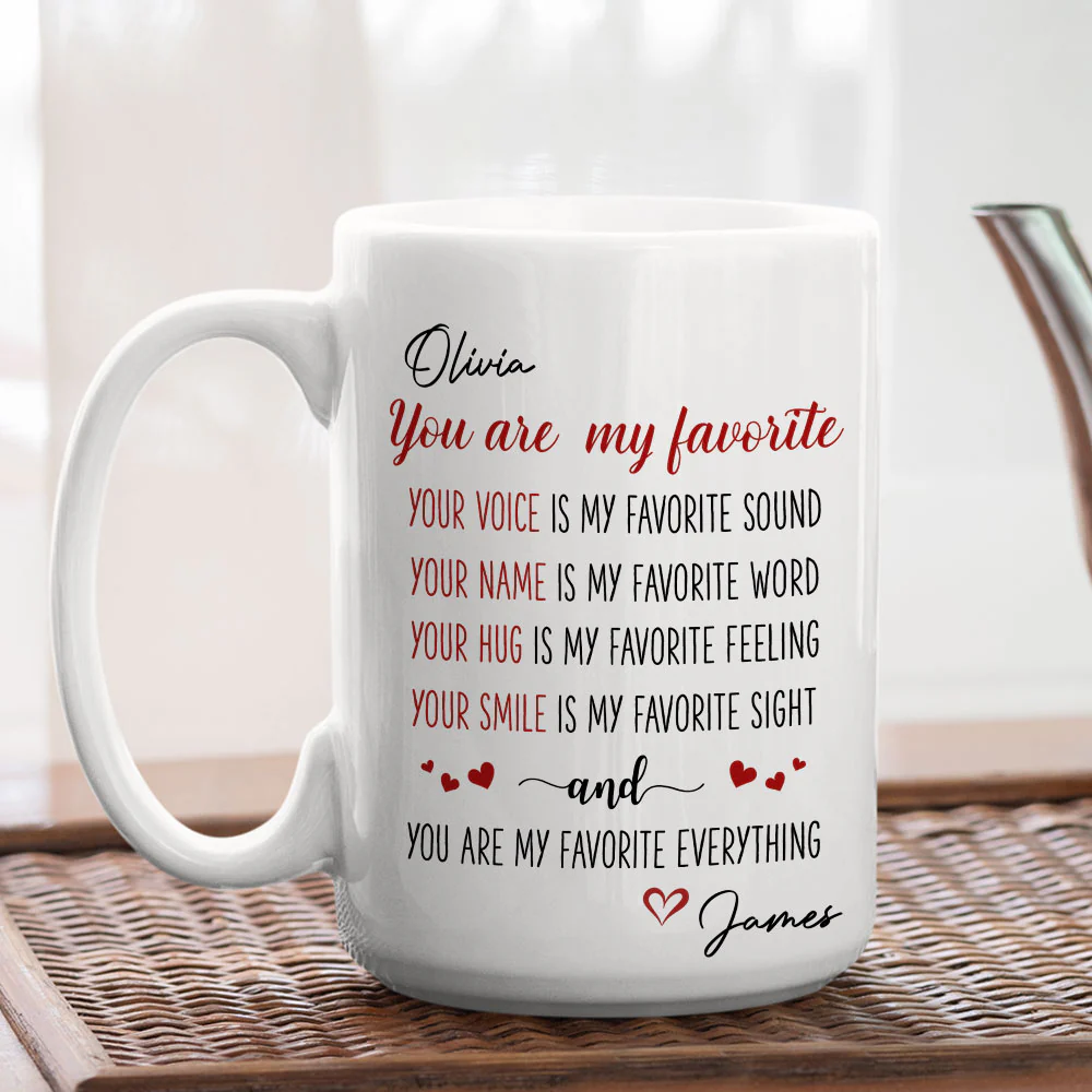 You Are My Favorite - Personalized Custom Coffee Mug - Image 5