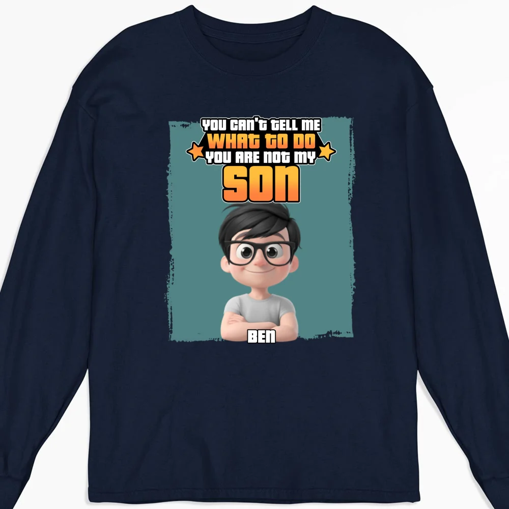 You Are Not My Kid - Personalized Custom Shirt - Image 11