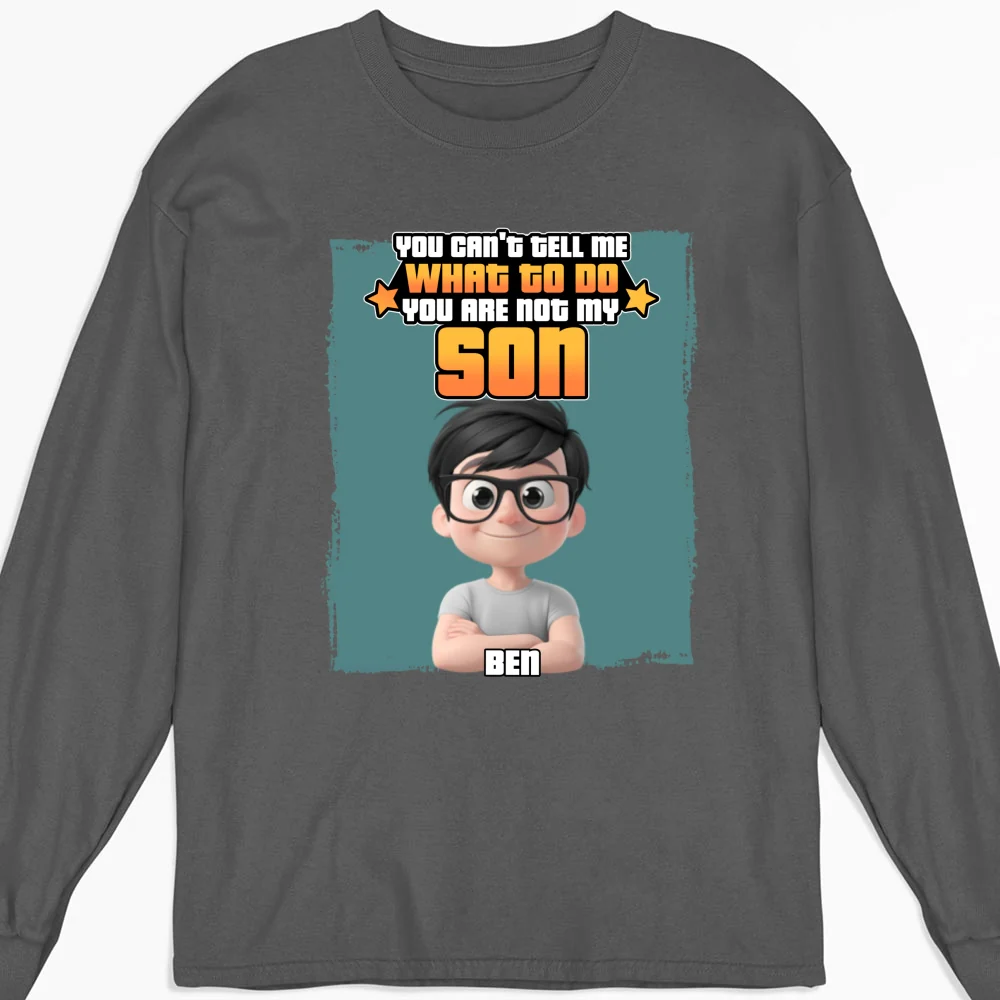 You Are Not My Kid - Personalized Custom Shirt - Image 12