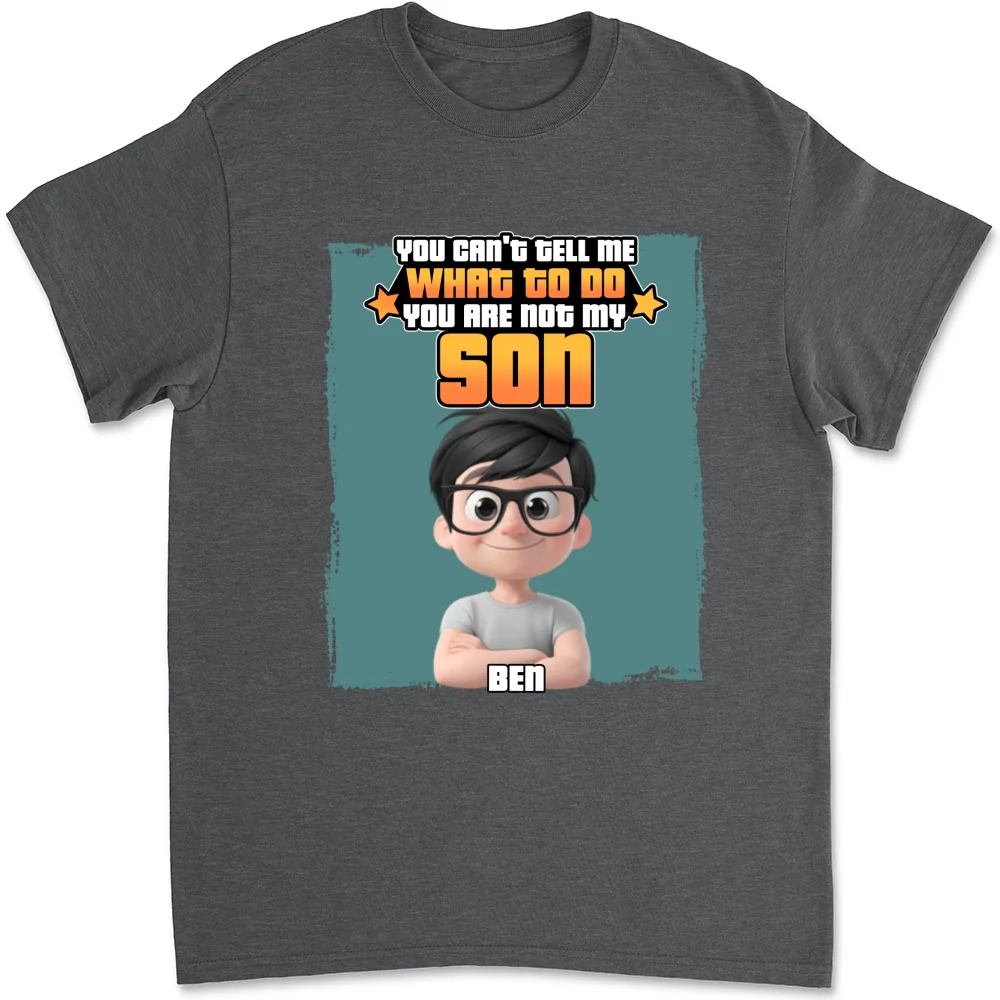 You Are Not My Kid - Personalized Custom Shirt - Image 7