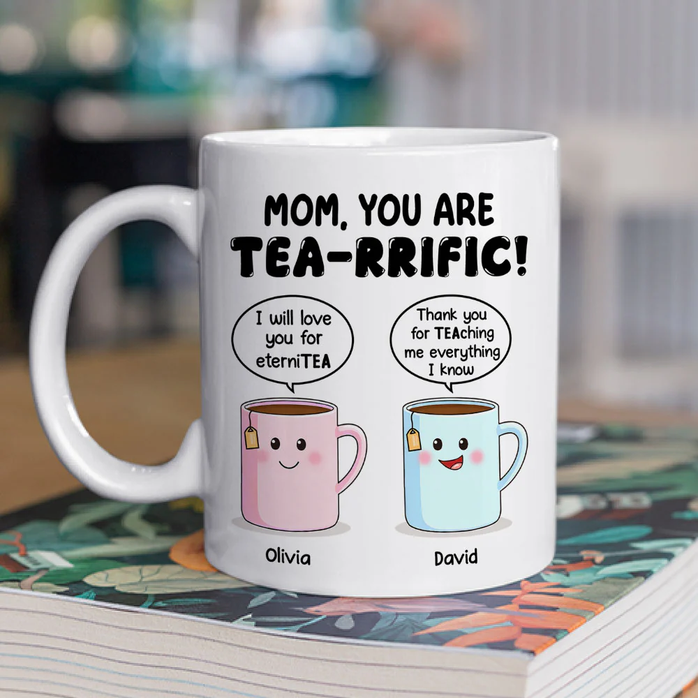 You Are Tearrific Mom - Personalized Custom Coffee Mug - Image 2