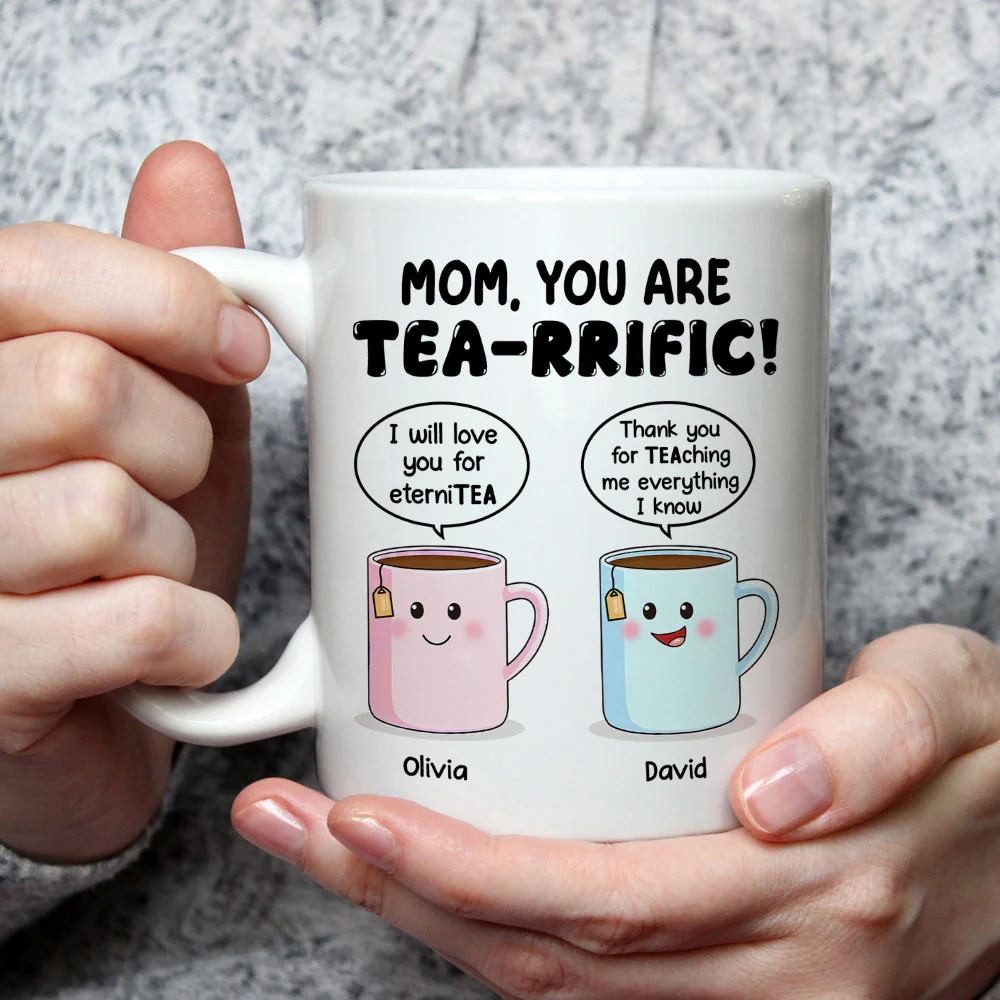 You Are Tearrific Mom - Personalized Custom Coffee Mug - Image 4