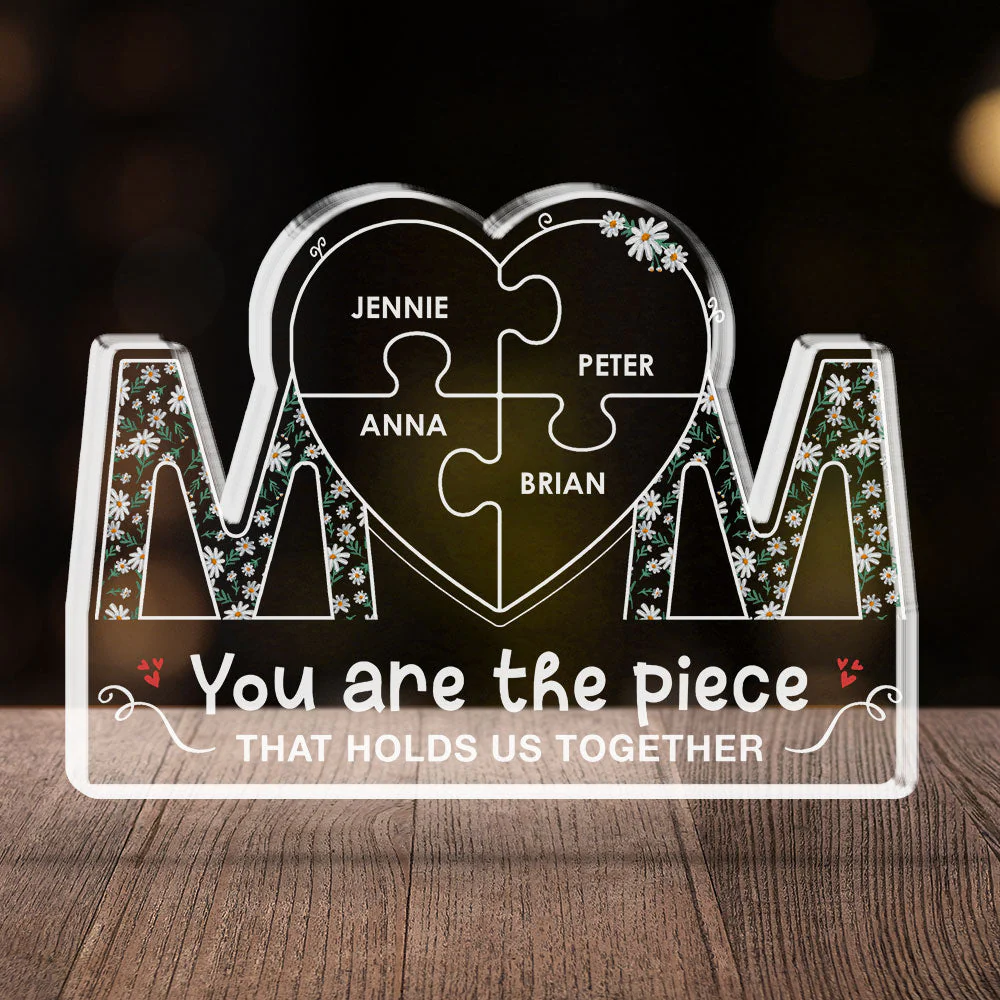 You Are The Piece That Holds Us Together - Personalized Custom Acrylic Plaque - Image 4