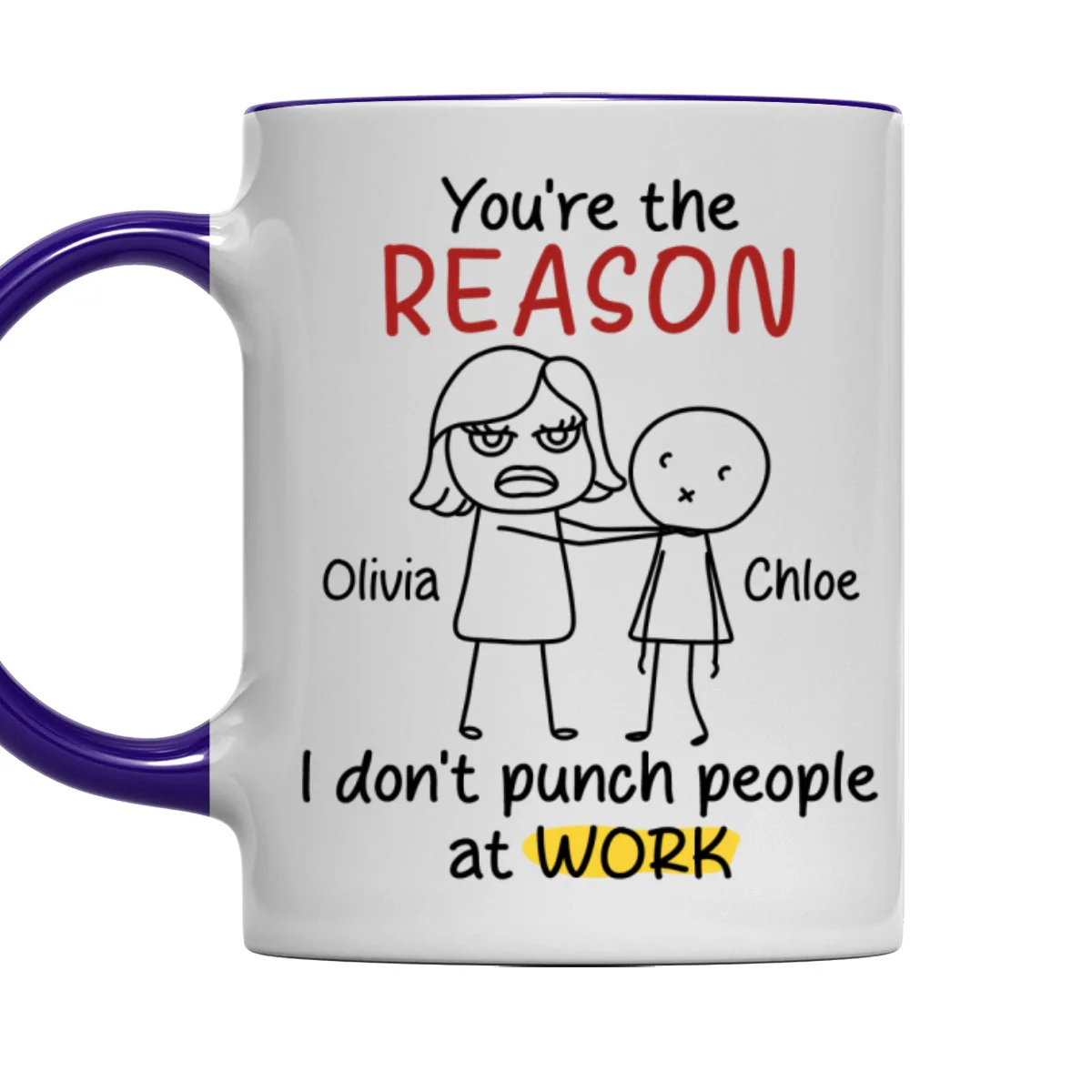 You Are The Reason - Personalized Custom Accent Mug - Image 11