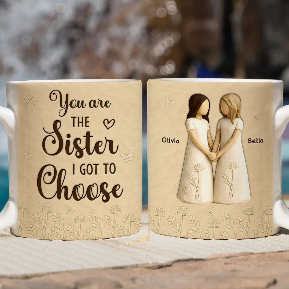 You Are The Sister - Personalized Custom 3D Inflated Effect Coffee Mug - Image 4