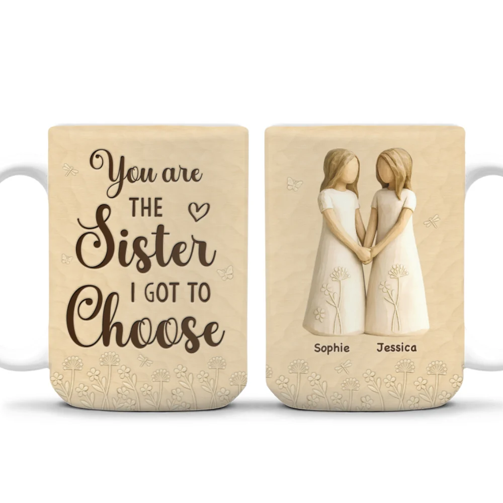 You Are The Sister - Personalized Custom 3D Inflated Effect Coffee Mug - Image 9