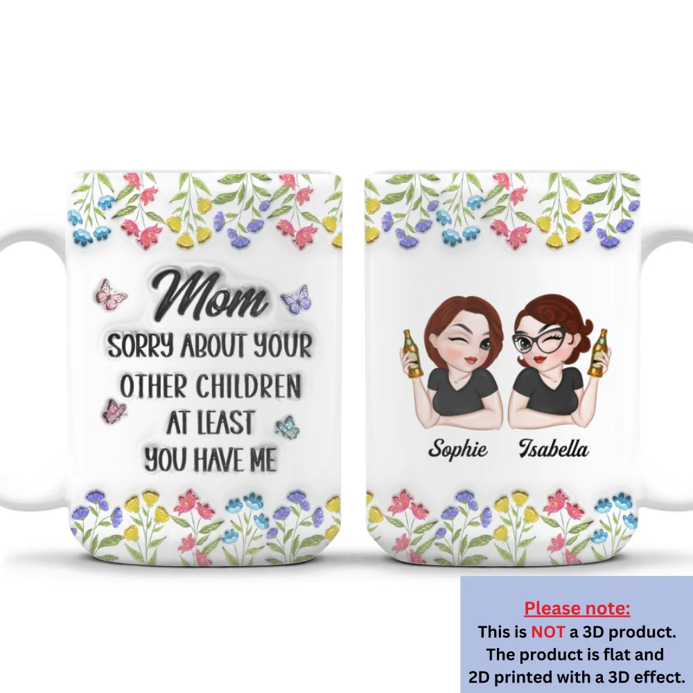 You Have Me - Personalized Custom 3D Inflated Effect Mug - Image 8