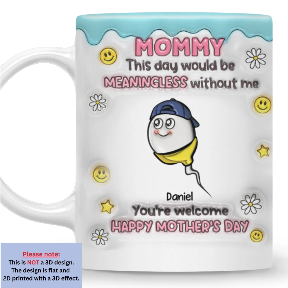 You Made This Day Special - Personalized Custom 3D Inflated Effect Mug - Image 6