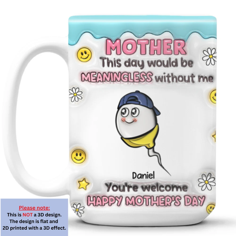 You Made This Day Special - Personalized Custom 3D Inflated Effect Mug - Image 7