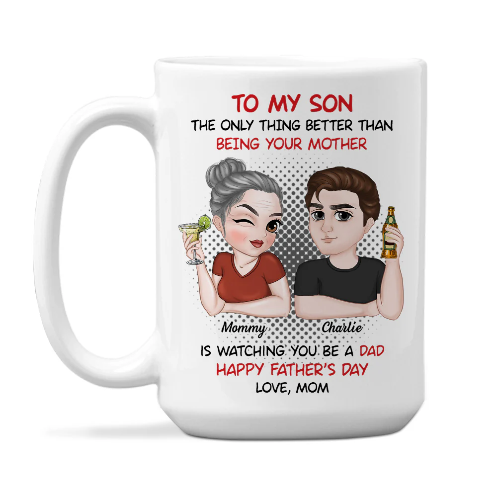 You Make Me Proud - Personalized Custom Coffee Mug - Image 4