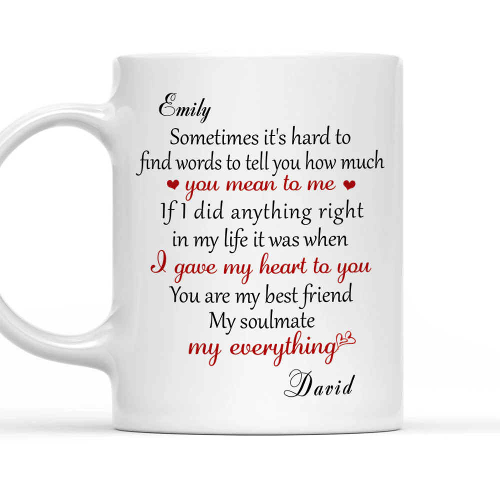 You Mean So Much To Me - Personalized Custom Coffee Mug