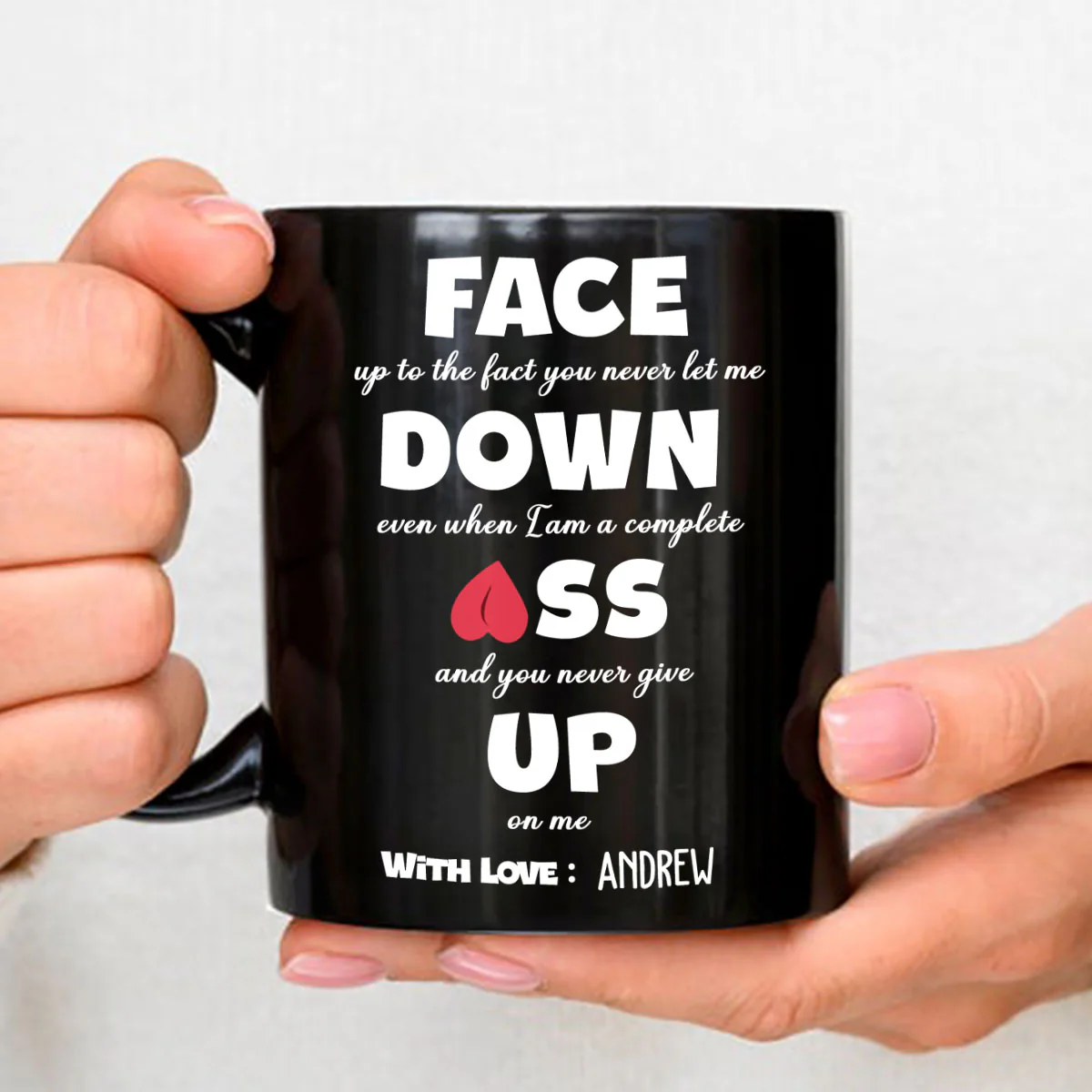 You Never Give Up On Me - Personalized Custom Coffee Mug - Image 2