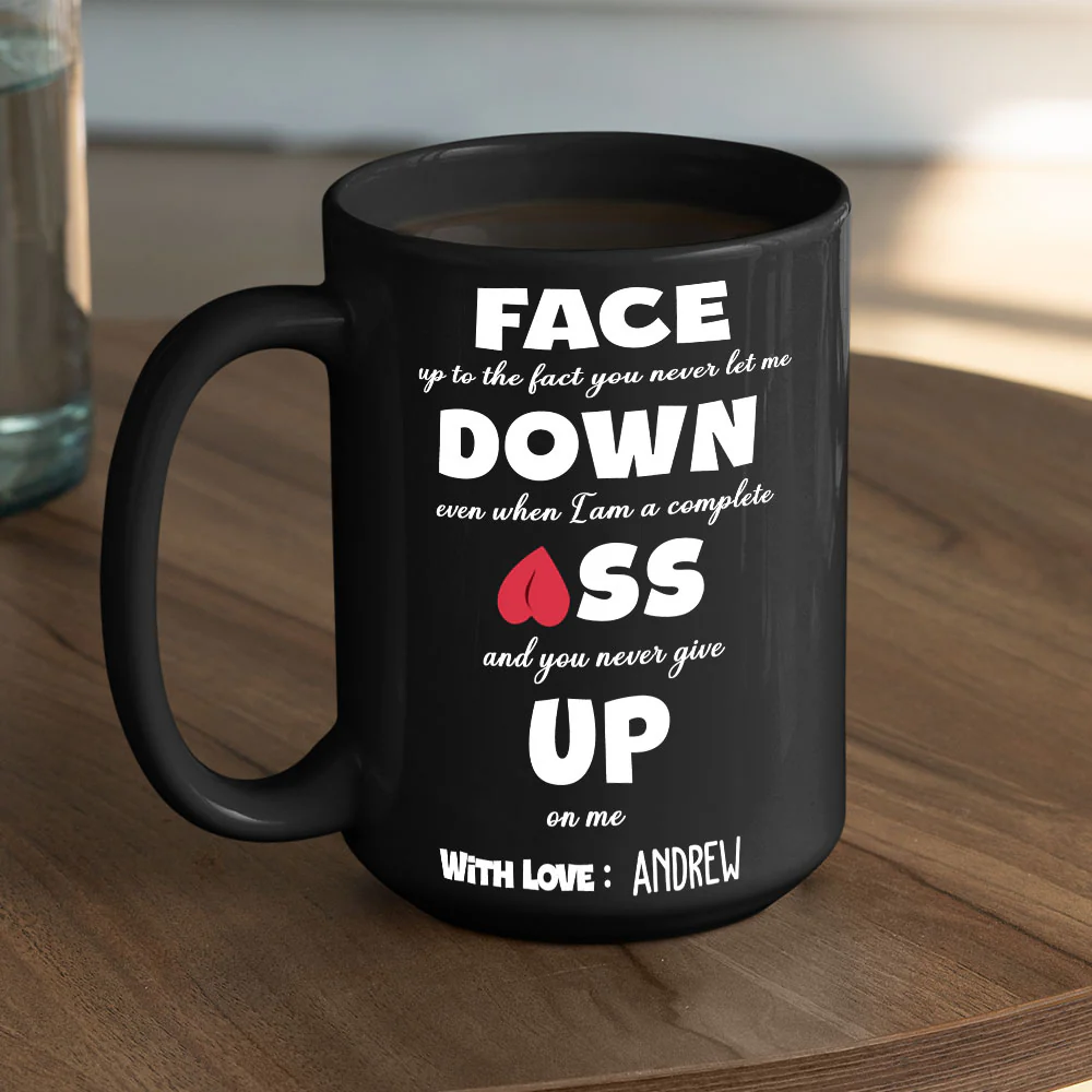 You Never Give Up On Me - Personalized Custom Coffee Mug - Image 5