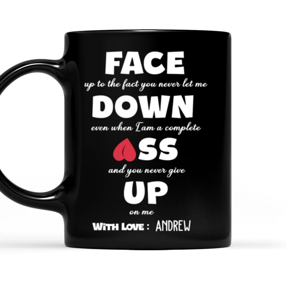 You Never Give Up On Me - Personalized Custom Coffee Mug - Image 6