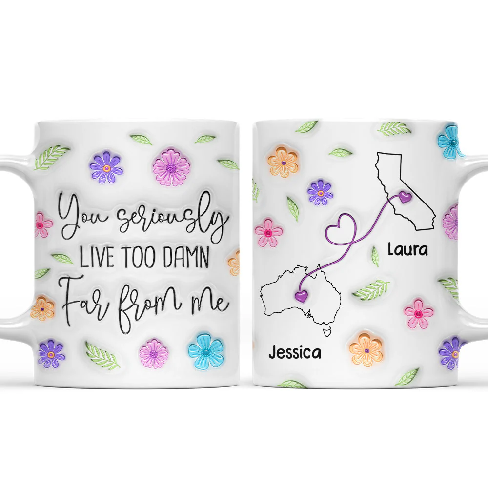 You Seriously Need To Move Closer - Personalized Custom 3D Inflated Effect Mug