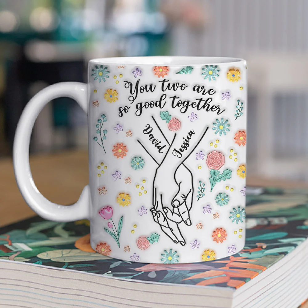 You Two Are So Good Together - Personalized Custom 3D Inflated Effect Mug - Image 2