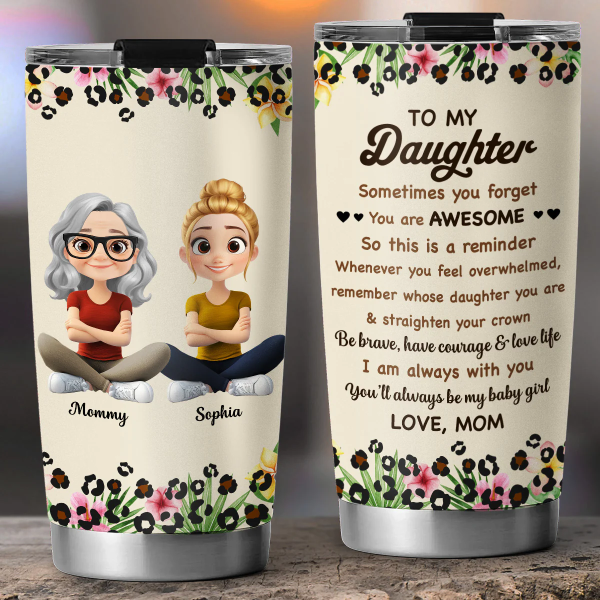 You Will Always Be My Baby Girl - Personalized Custom Tumbler - Image 3