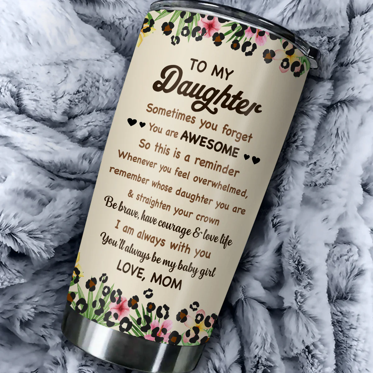 You Will Always Be My Baby Girl - Personalized Custom Tumbler - Image 5
