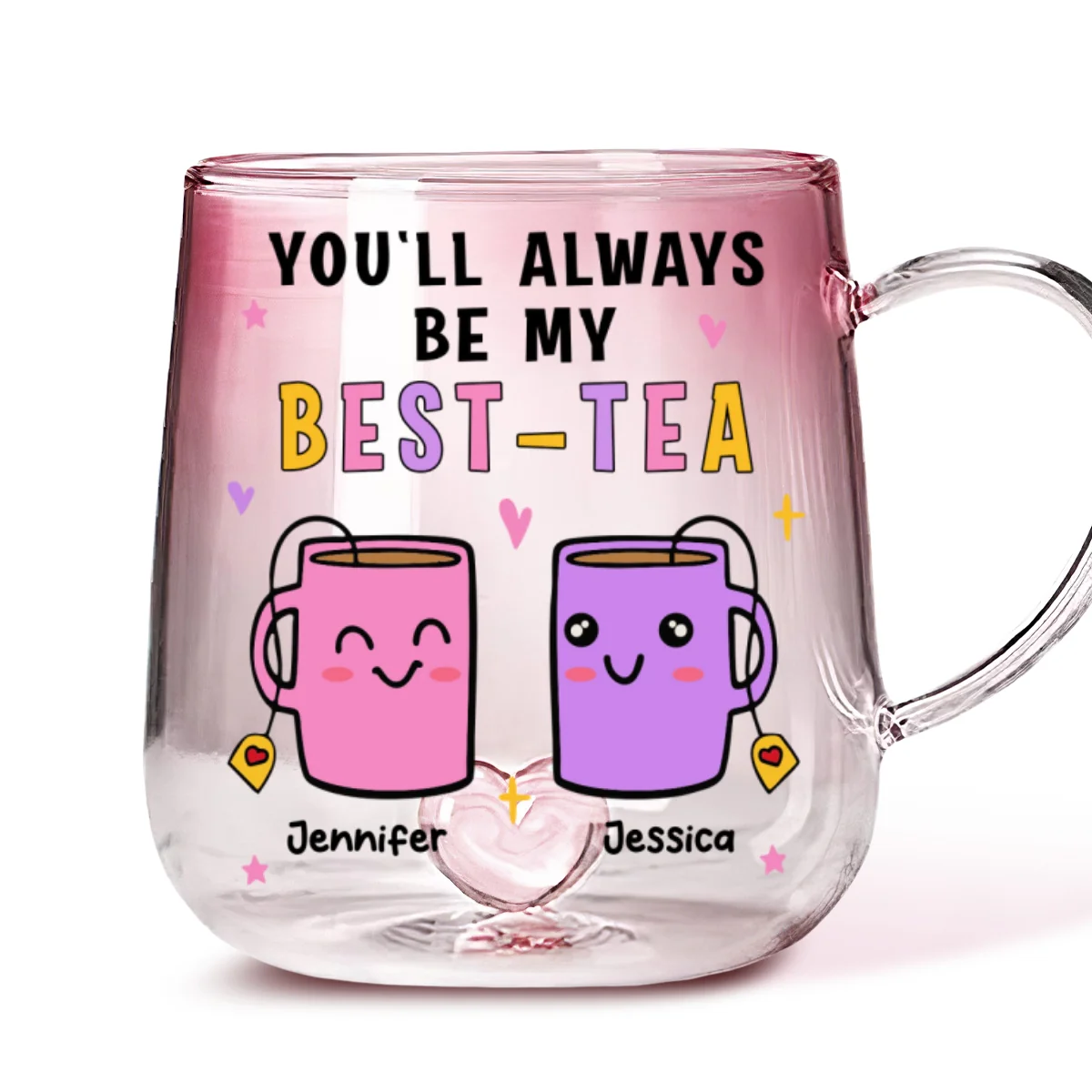 You Will Always Be My Best Tea - Personalized Custom Pink Gradient Glass Mug - Image 7