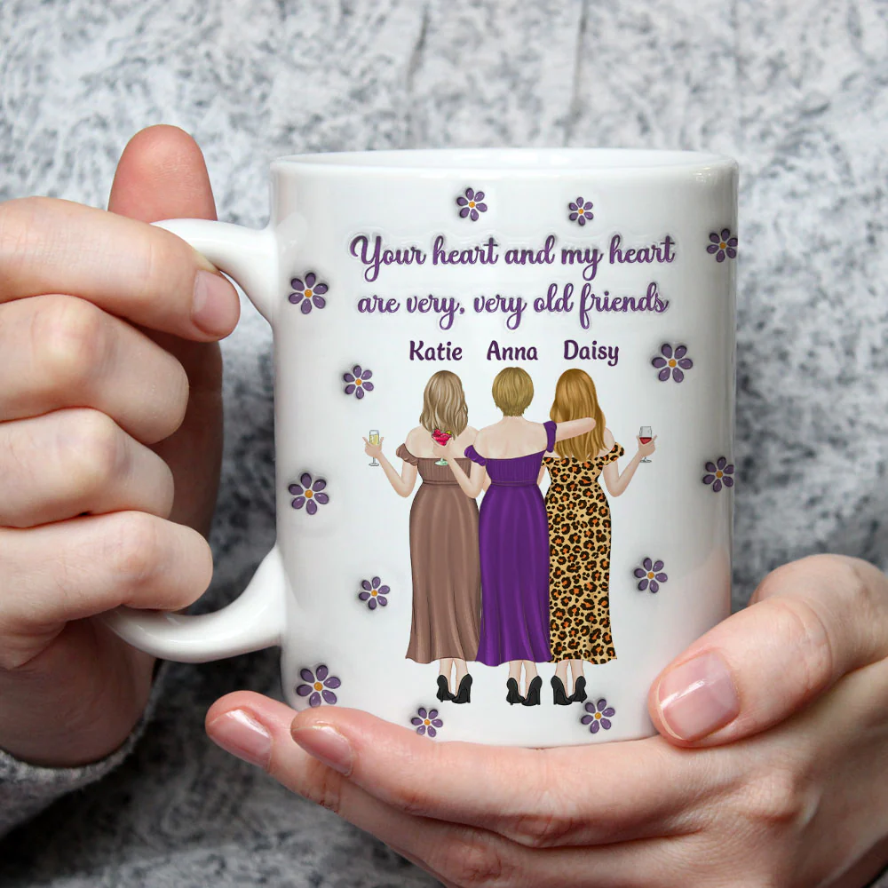 Your Heart And My Heart Old Friends - Personalized Custom 3D Inflated Effect Mug - Image 3