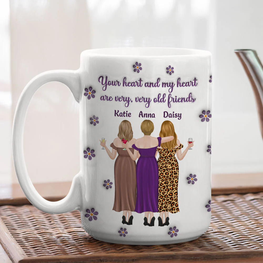 Your Heart And My Heart Old Friends - Personalized Custom 3D Inflated Effect Mug - Image 5